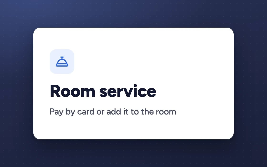 Room service: pay by card or add it to the room