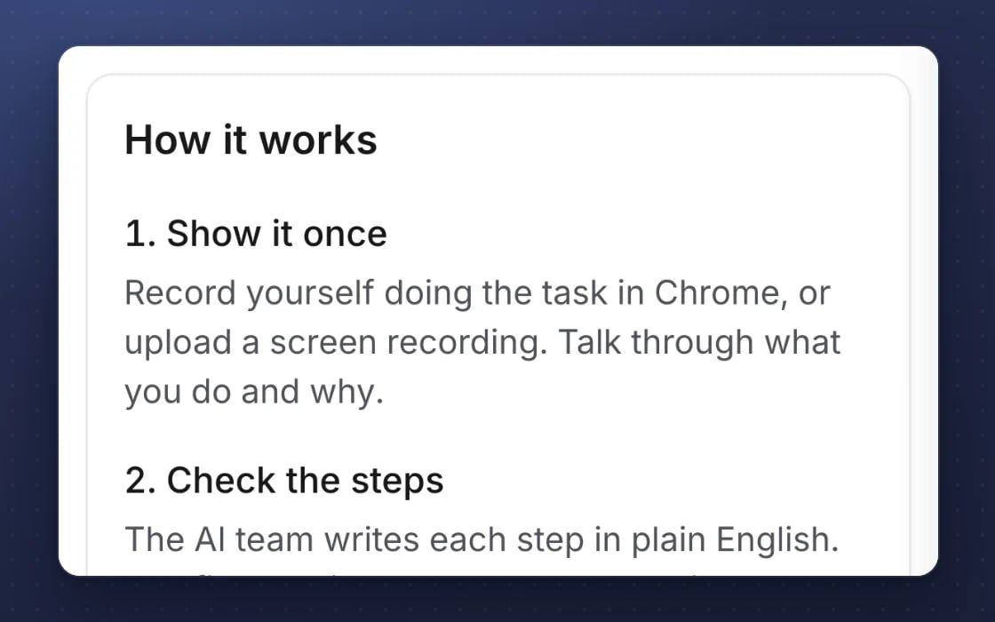 Teach by showing in mDOS: show a task once, then check the steps the AI team writes down